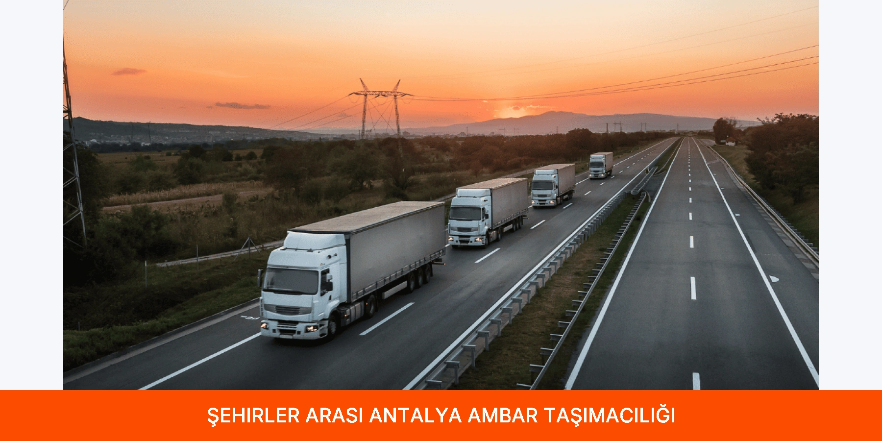 Şehirler Arası Antalya Ambar Taşımacılığı